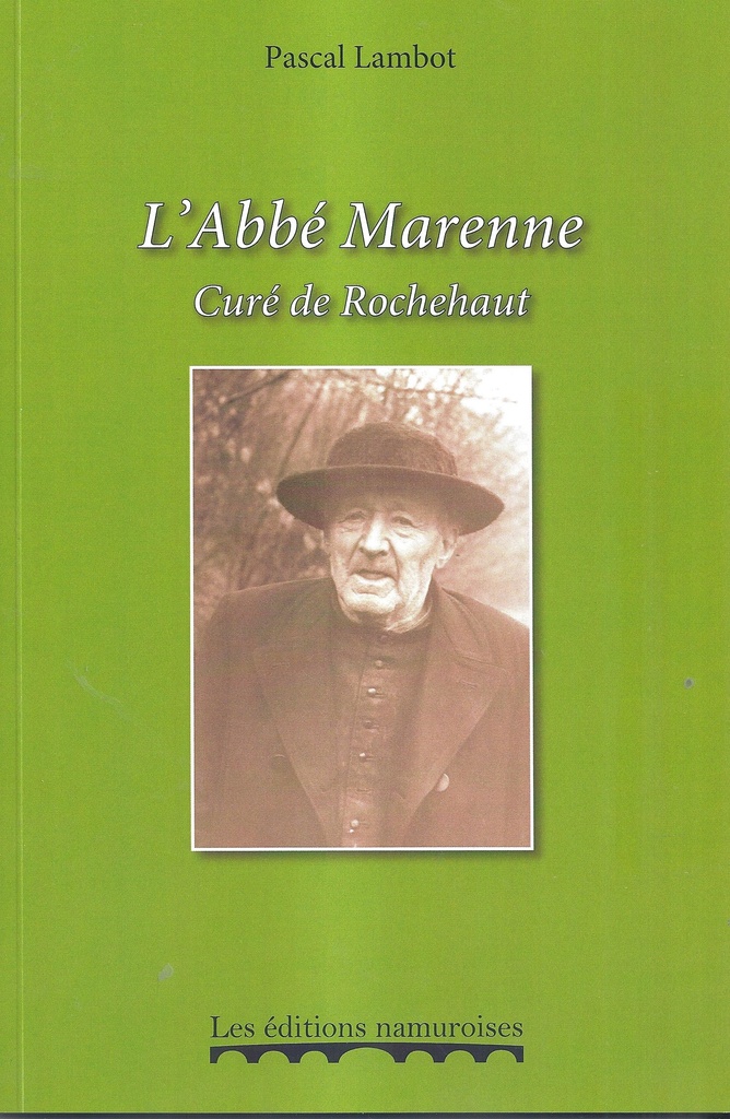 Abbé Marenne. Curé de Rochehaut