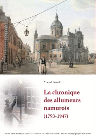 La chronique des allumeurs namurois