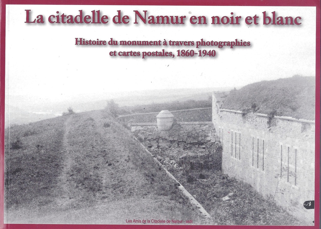 Citadelle de Namur en noir et blanc