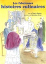 Les fabuleuses histoires culinaires