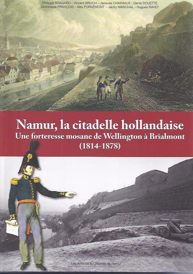 Namur, la citadelle hollandaise