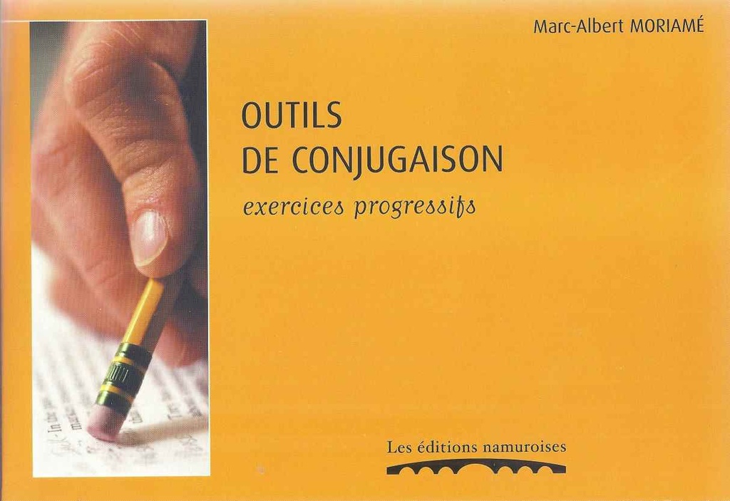 Outils de conjugaison. Exercices progressifs