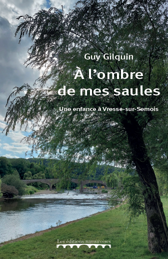 [ombsau01] A l'ombre de mes saules, une enfance à Vresse-sur-Semois