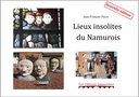 Lieux insolites du Namurois