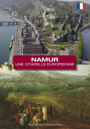 [namciteur01] Namur une citadelle européenne FR