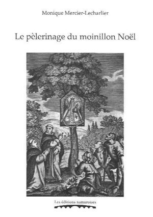 [pelmoi01] Pèlerinage du moinillon Noël