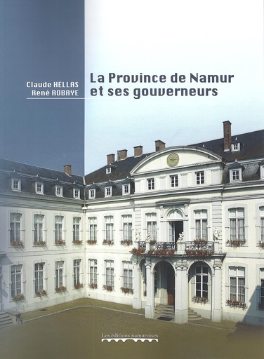 [pronam01] La province de Namur et ses gouverneurs