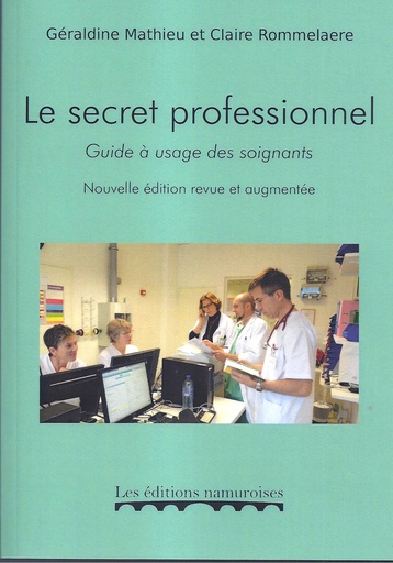 [secpro02] Secret professionnel. Guide à usage des soignants