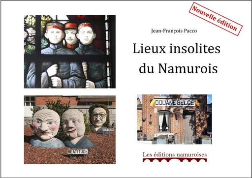 Lieux insolites du Namurois